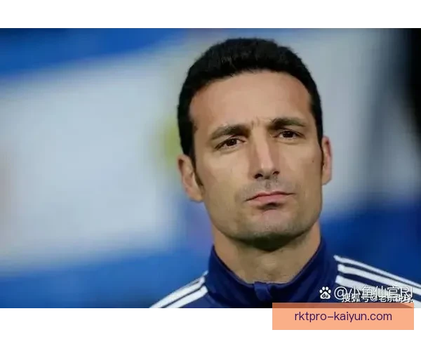 斯卡洛尼执教成功的关键在于战术灵活性与团队凝聚力不断提升。