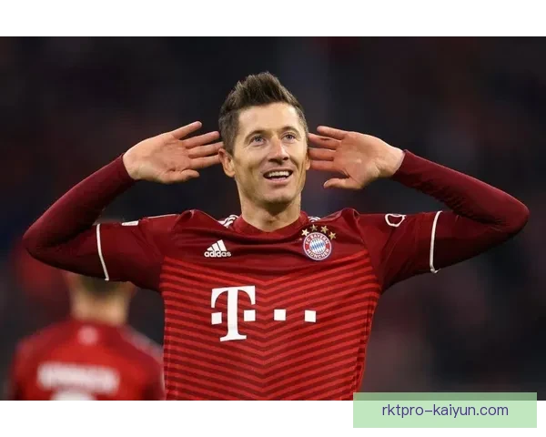 莱万多夫斯基持续提升，成为波兰历史射手榜第一人