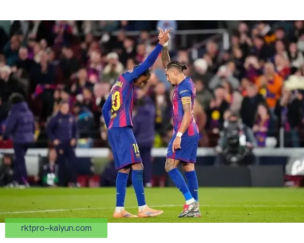 拉菲尼亚持续提升比赛影响力，状态备受关注