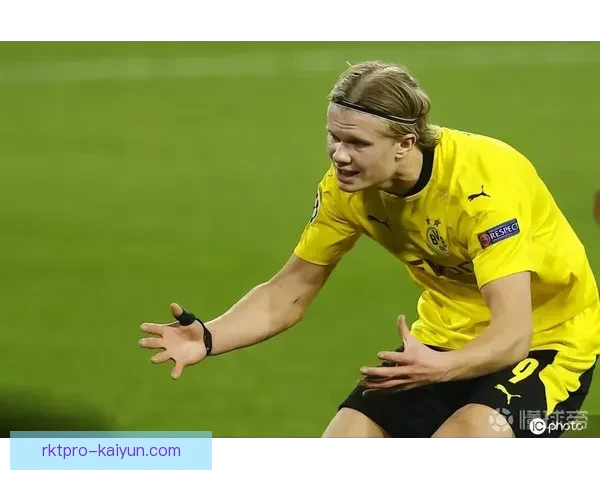 哈兰德欧冠金靴争夺战持续升温，表现稳健引人注目