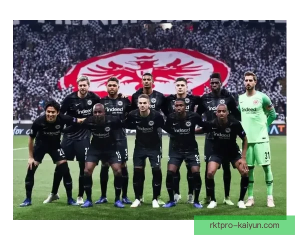 法兰克福防线状态回暖，表现稳健成为本赛季的重要保障